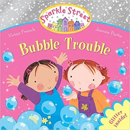 Sparkle Street - Bubble Trouble